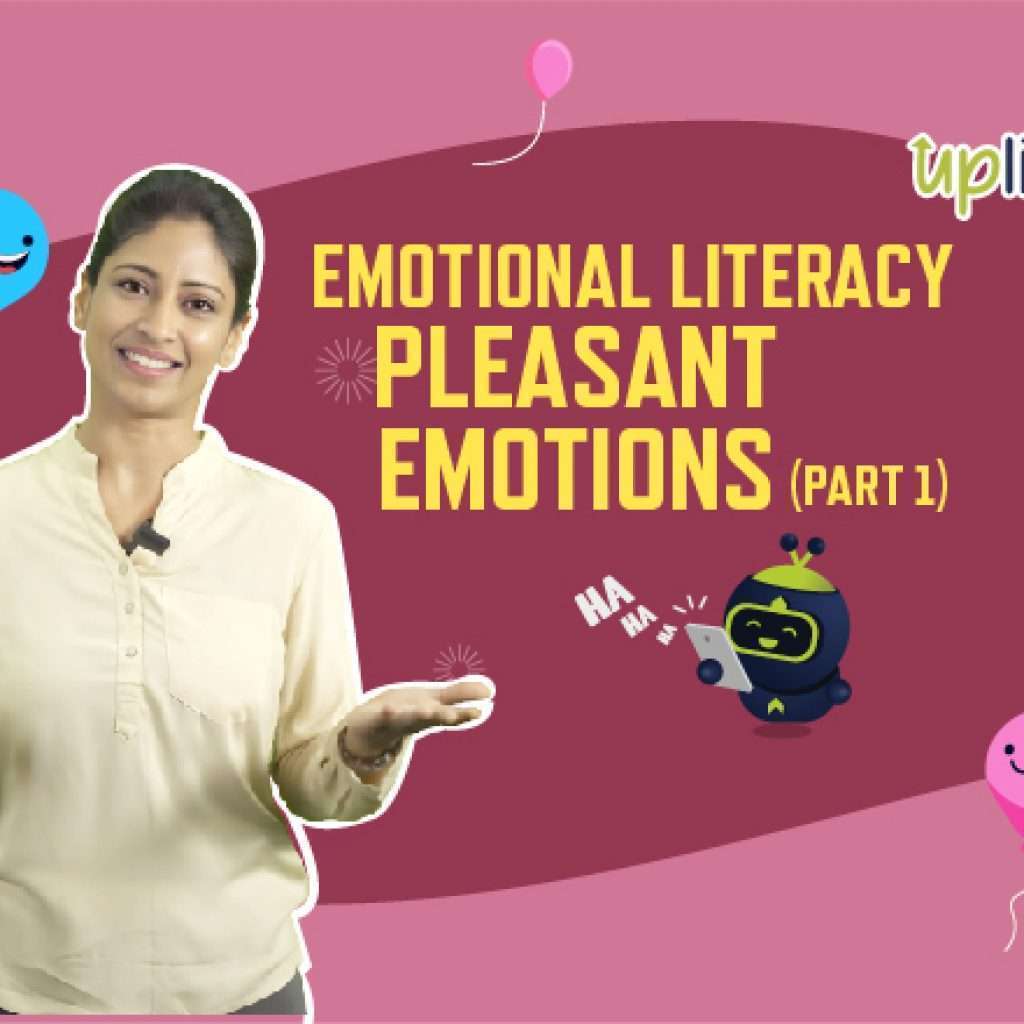 Emotional Literacy – Pleasant Emotions (Part 1)