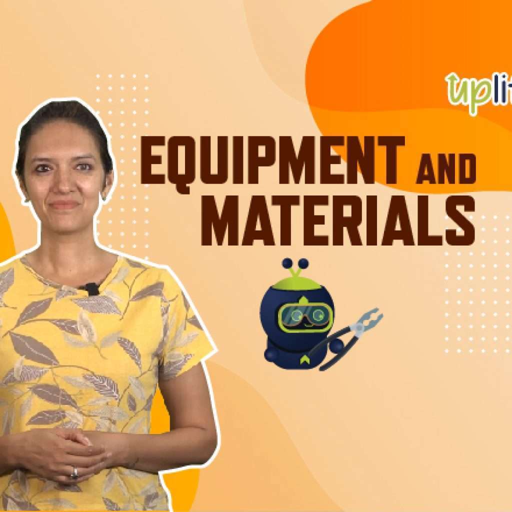 Equipment and Materials