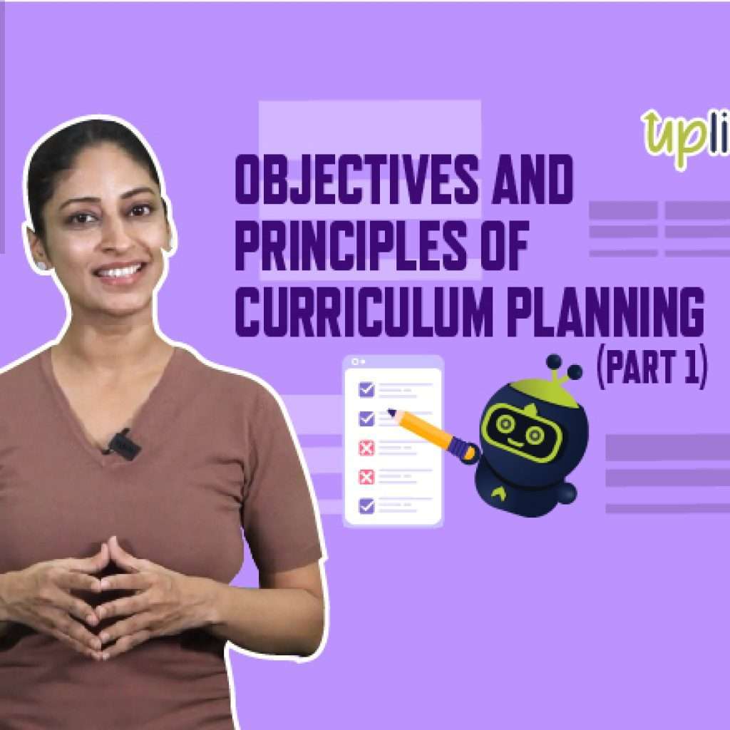 Objectives and Principles of Curriculum Planning (Part 1)
