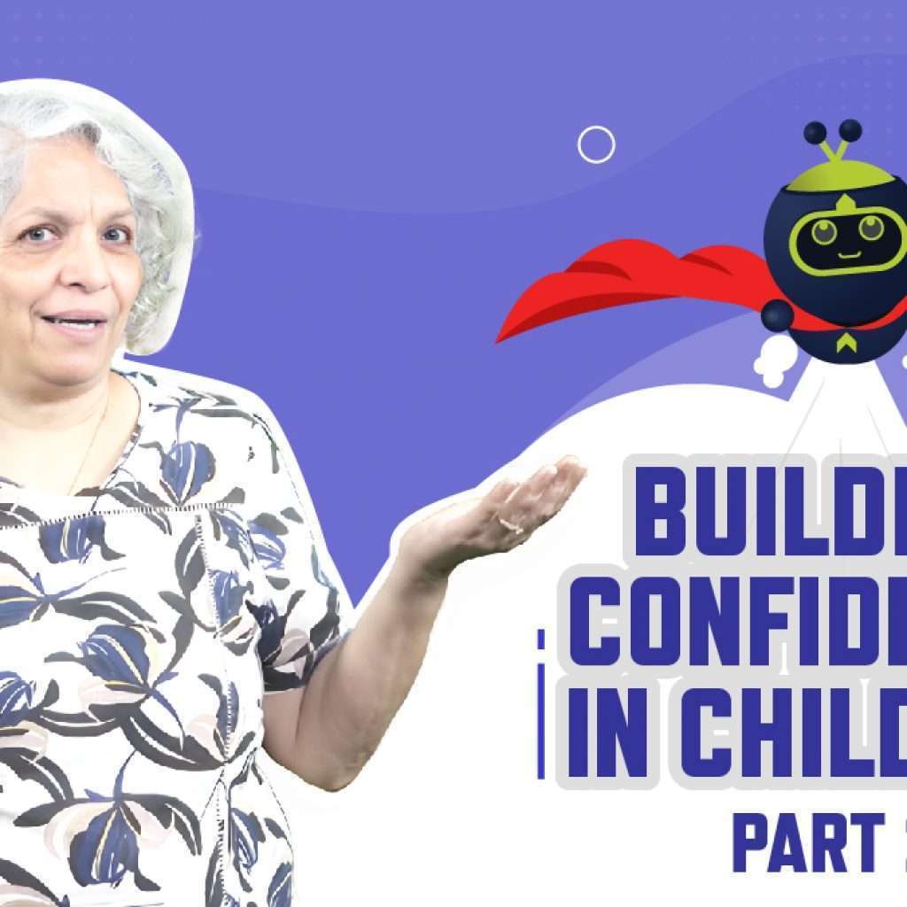Building Confidence in Children (Part 2)