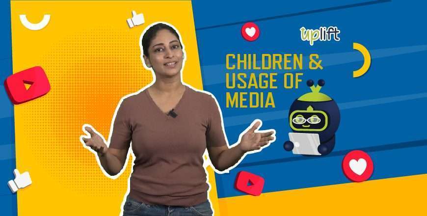 Children and Usage of Media