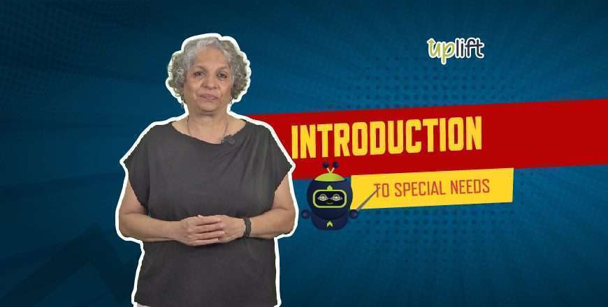 Introduction to Special Needs