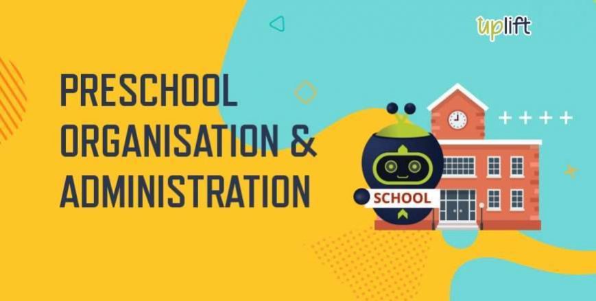 Preschool-Organisation-and-Administration-870x440